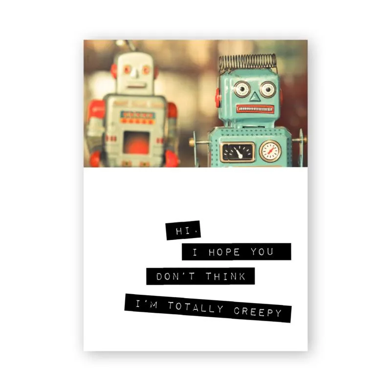 Warm Human - (Robots) I Hope You Don%27t Think I%27m Totally Creepy