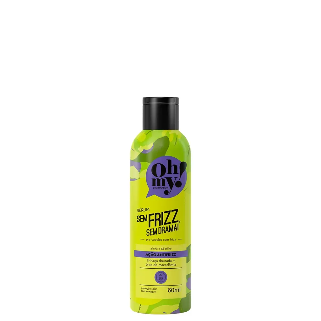Sérum Sem frizz, sem drama! 60ml Oh My! Sérum Sem frizz, sem drama! 60ml Oh My!
