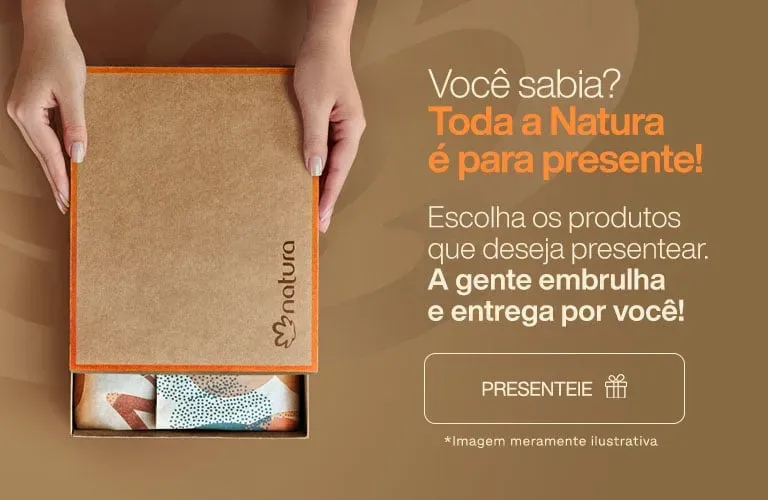 PRESENTES NATURA + Cupom de Desconto PRESENTES NATURA + Cupom de Desconto