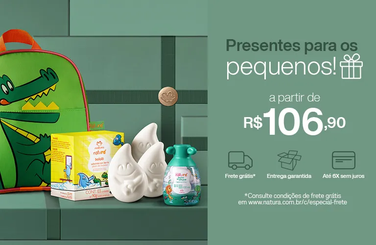 PRESENTE INFANTIL NATURA + Cupom de Desconto PRESENTE INFANTIL NATURA + Cupom de Desconto