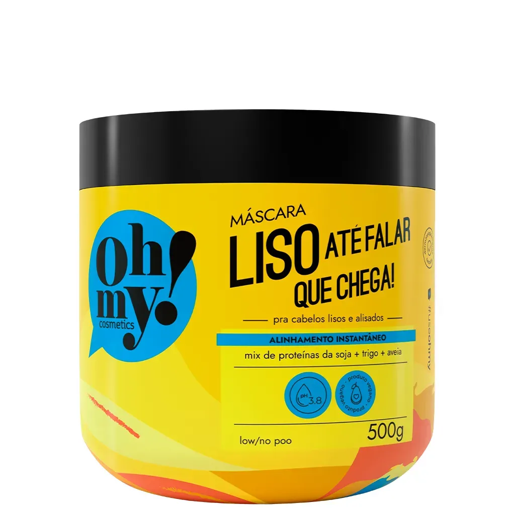 Máscara Liso até falar que chega! 500ml Oh My! Máscara Liso até falar que chega! 500ml Oh My!