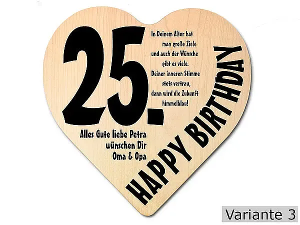 Herz Holzschild mit Wunschtext Geschenk zum 25. Geburtstag Herz Holzschild mit Wunschtext Geschenk zum 25. Geburtstag