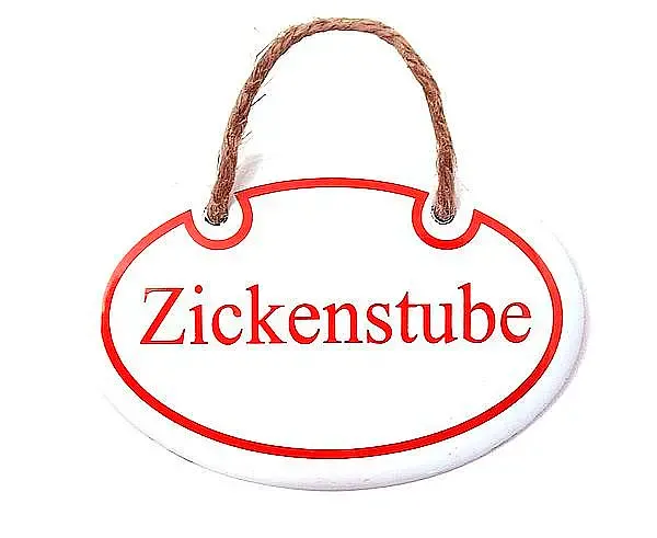 Emailleschild Zickenstube Emailleschild Zickenstube