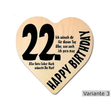 Herz Holzschild mit Wunschtext Geschenk zum 22. Geburtstag Herz Holzschild mit Wunschtext Geschenk zum 22. Geburtstag