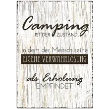 Blechschild Größe A4 - Camping ist der Zustand... Blechschild Größe A4 - Camping ist der Zustand...