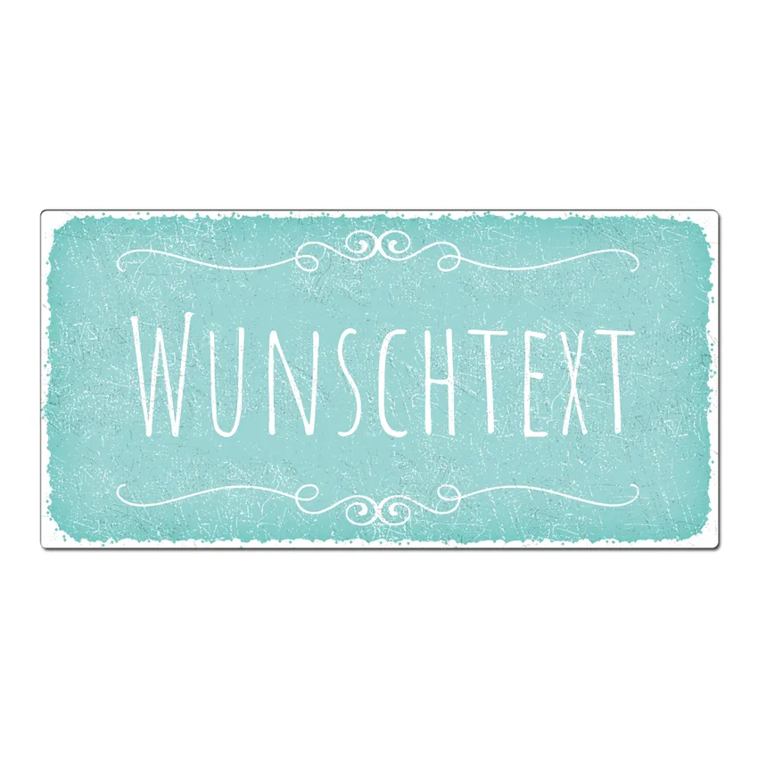 Aluschild im Vintage Look mit Wunschtext 300 x 150mm türkis Aluschild im Vintage Look mit Wunschtext 300 x 150mm türkis