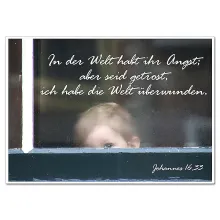 Schild mit Bibelvers "In der Welt habt ihr Angst" - viele Größen erhältlich Schild mit Bibelvers "In der Welt habt ihr Angst" - viele Größen erhältlich