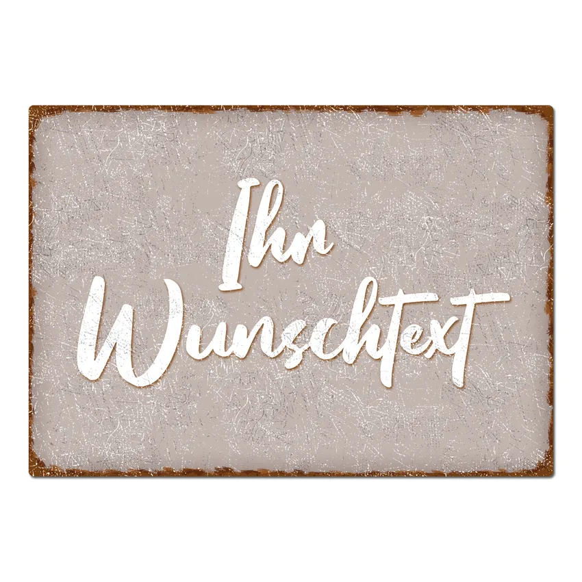 Blechschild mit Wunschtext A4 taupe/braun Blechschild mit Wunschtext A4 taupe/braun