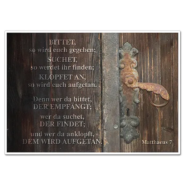 Schild mit Bibelvers "Bittet, so wird euch gegeben" - viele Größen erhältlich Schild mit Bibelvers "Bittet, so wird euch gegeben" - viele Größen erhältlich