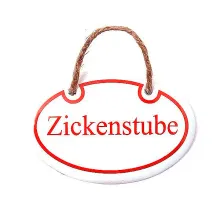 Emailleschild Zickenstube Emailleschild Zickenstube