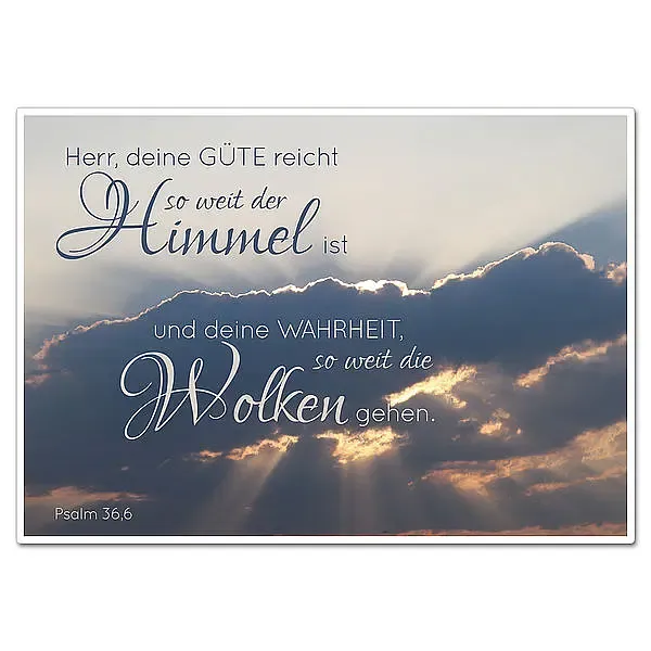 Schild mit Bibelvers "Herr, deine Güte reicht so weit..." Schild mit Bibelvers "Herr, deine Güte reicht so weit..."