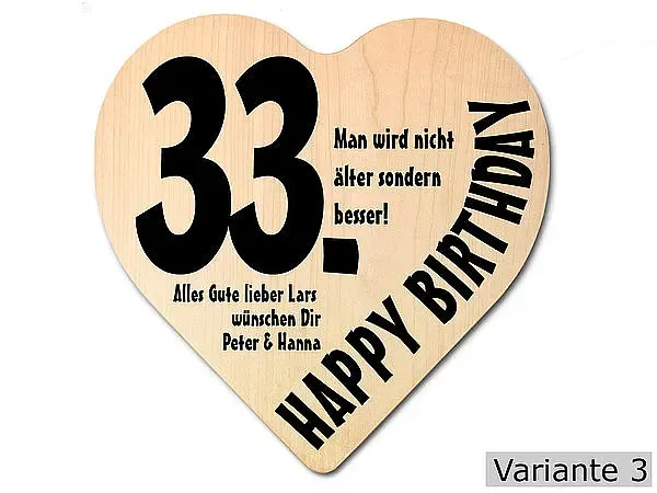 Herz Holzschild mit Wunschtext Geschenk zum 33. Geburtstag Herz Holzschild mit Wunschtext Geschenk zum 33. Geburtstag