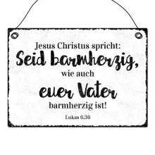 Vintage Schild mit Bibelvers "Seid barmherzig" Vintage Schild mit Bibelvers "Seid barmherzig"