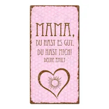 Geschenk zum Muttertag - Mama, du hast es gut, du hast mich. rosa Geschenk zum Muttertag - Mama, du hast es gut, du hast mich. rosa