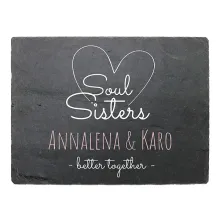 Geschenk für beste Freundinnen - Schiefertafel mit Namen - Soul Sisters Geschenk für beste Freundinnen - Schiefertafel mit Namen - Soul Sisters
