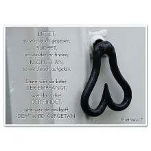 Schild mit Bibelspruch "Bittet, so wird euch gegeben..." Schild mit Bibelspruch "Bittet, so wird euch gegeben..."