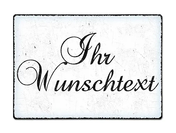 Blechschild A4 mit individuellem Wunschtext im Vintage Stil weiß Blechschild A4 mit individuellem Wunschtext im Vintage Stil weiß