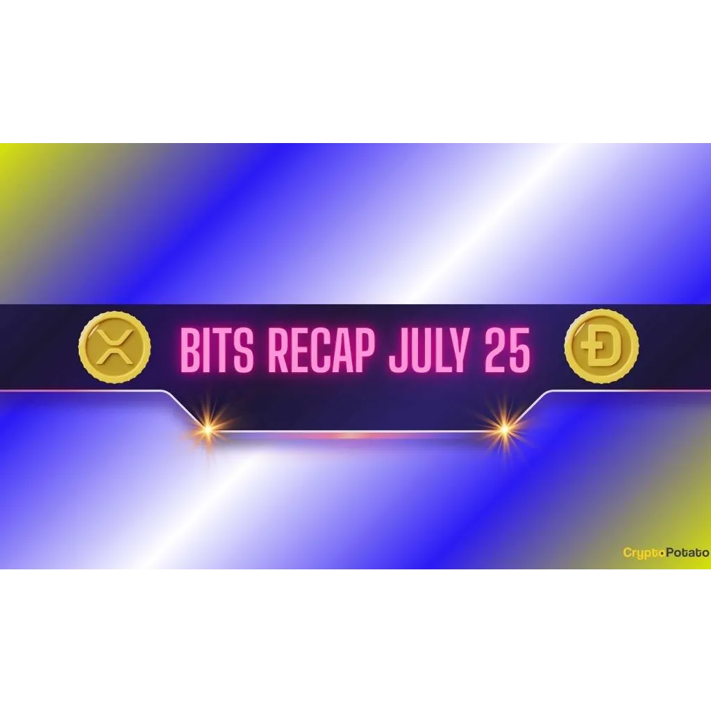 Volatile XRP and DOGE Whale Accumulation Steal the Show: Bits Recap July 25th Volatile XRP and DOGE Whale Accumulation Steal the Show: Bits Recap July 25th