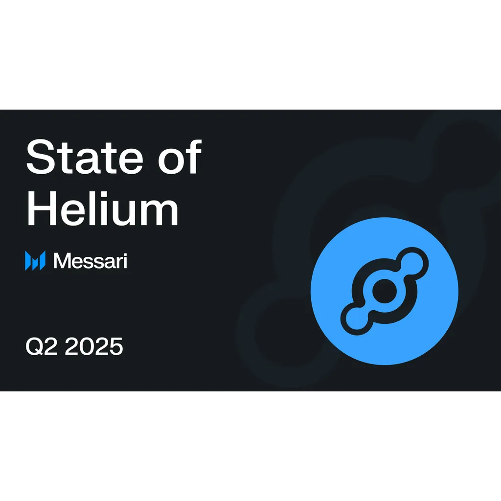 Helium Q2 2025 Report Helium Q2 2025 Report