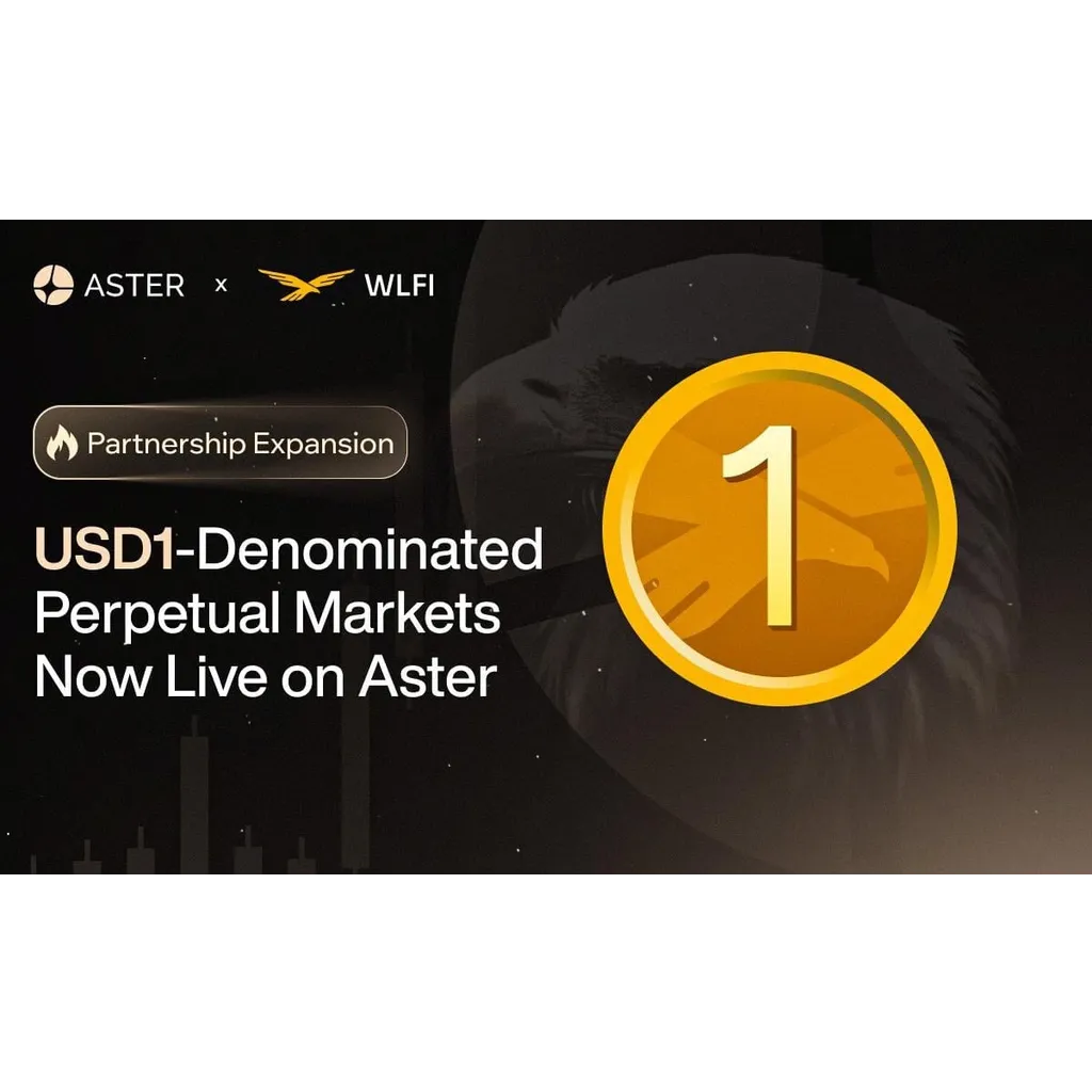 Aster Expands WLFI Collaboration, Launches USD1-Denominated Perpetual Markets Aster Expands WLFI Collaboration, Launches USD1-Denominated Perpetual Markets
