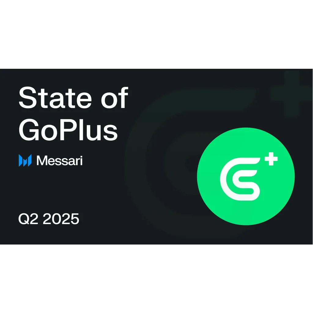 GoPlus Q2 2025 Report on Security and Ecosystem Developments GoPlus Q2 2025 Report on Security and Ecosystem Developments