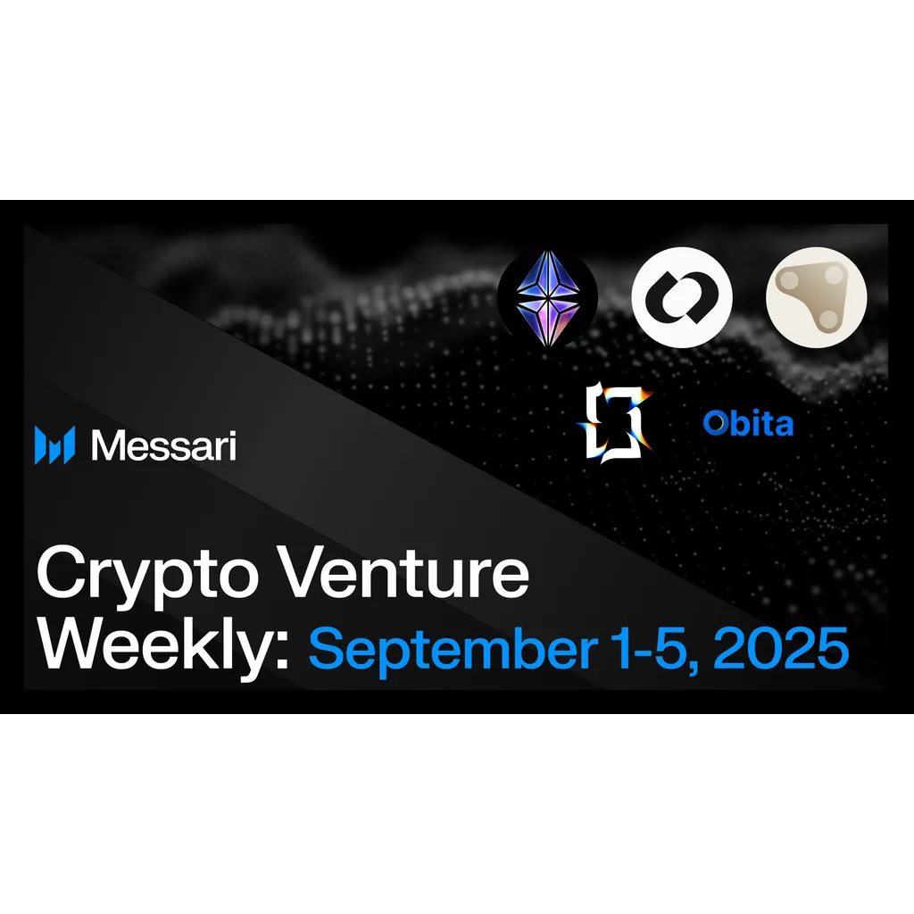 Crypto Venture Weekly covers September 1-5 2025 funding developments Crypto Venture Weekly covers September 1-5 2025 funding developments
