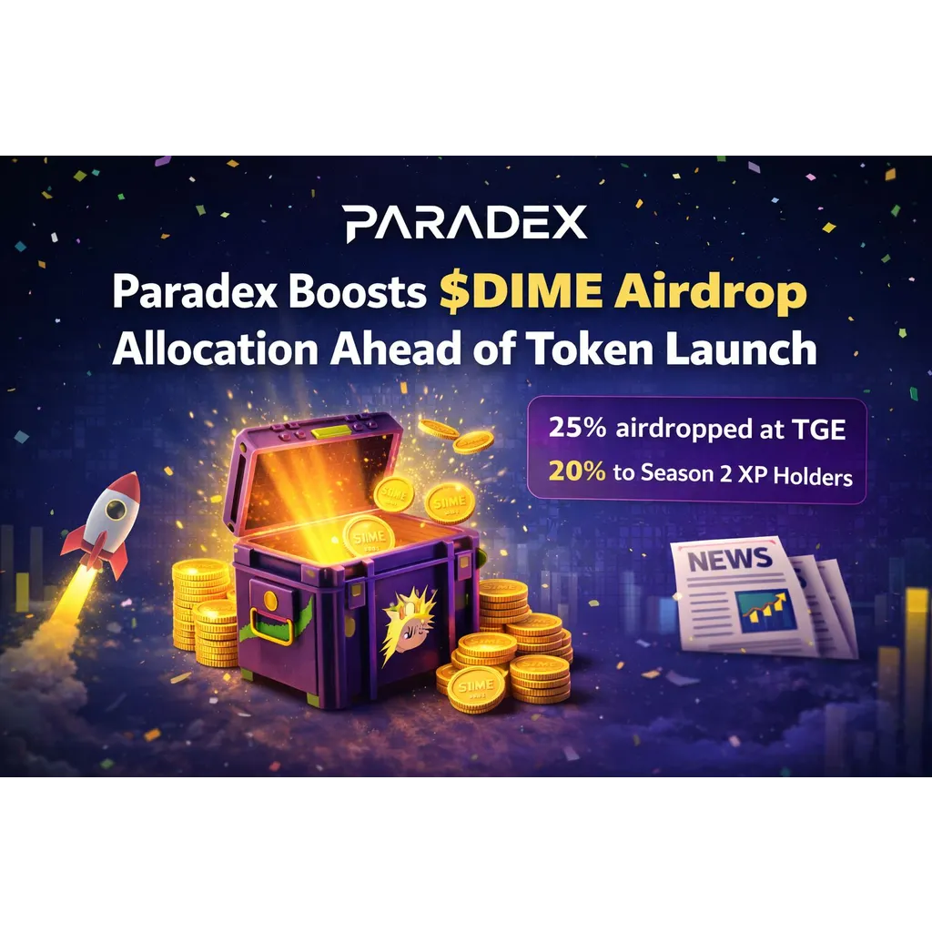 Paradex Confirms $DIME TGE Timeline and Expands Airdrop Allocation Following XP Season 2 Conclusion Paradex Confirms $DIME TGE Timeline and Expands Airdrop Allocation Following XP Season 2 Conclusion