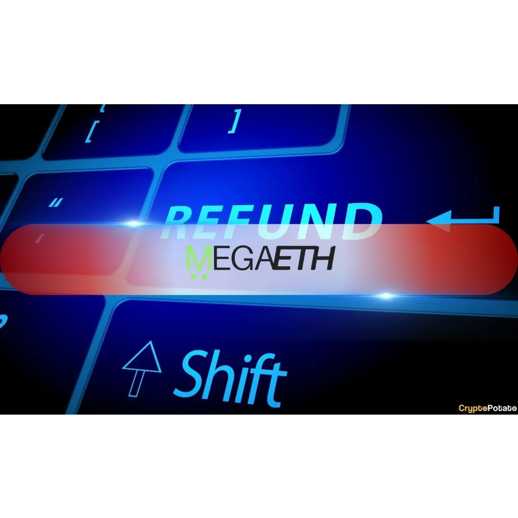 MegaETH admits sloppy execution and vows to return pre-launch funds MegaETH admits sloppy execution and vows to return pre-launch funds