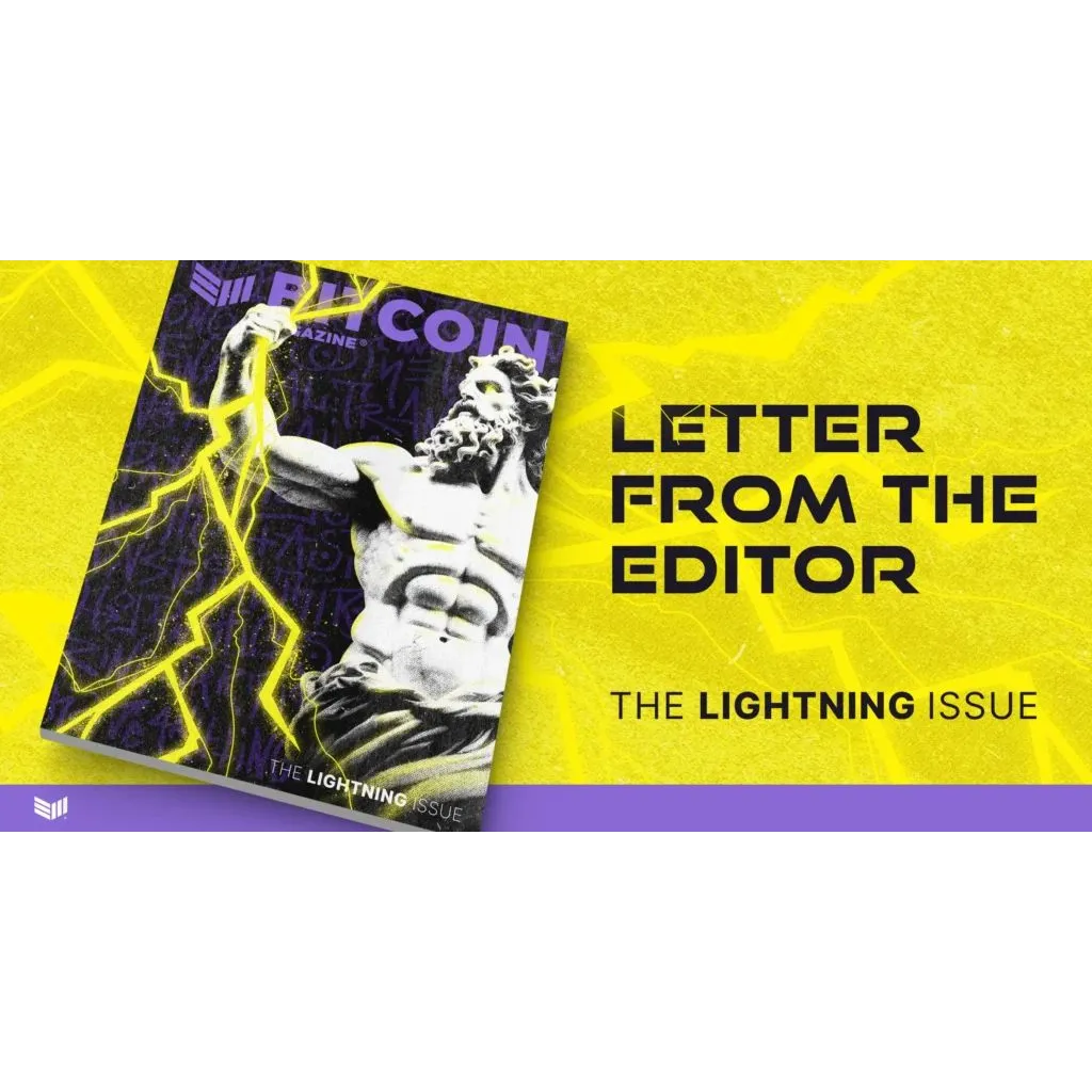 Editor’s Letter on Lightning Network Updates Editor’s Letter on Lightning Network Updates