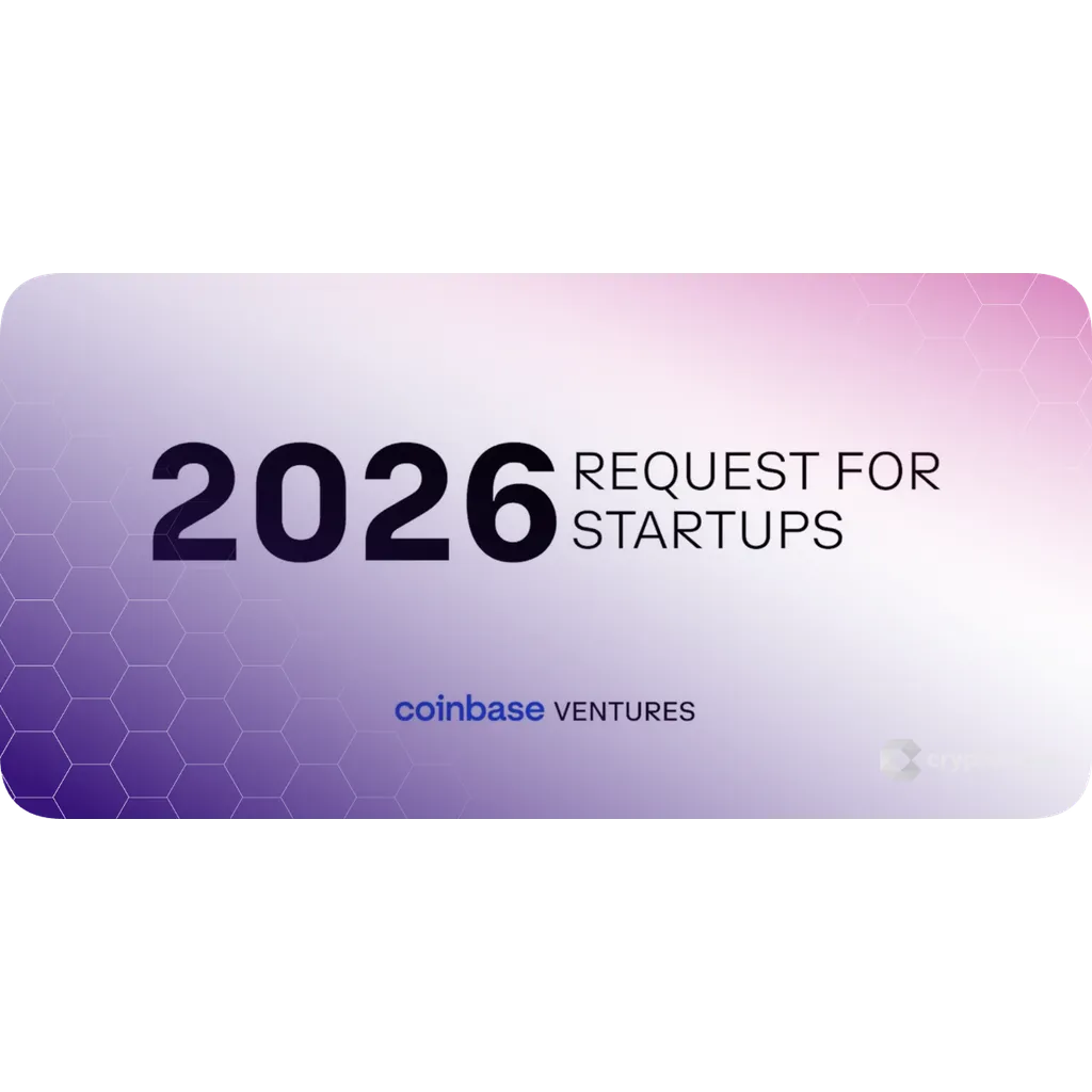 Coinbase Ventures Unveils Upcoming Innovations in RWAs, DeFi, & AI + Robotics in the 2026 Digital Economy Coinbase Ventures Unveils Upcoming Innovations in RWAs, DeFi, & AI + Robotics in the 2026 Digital Economy