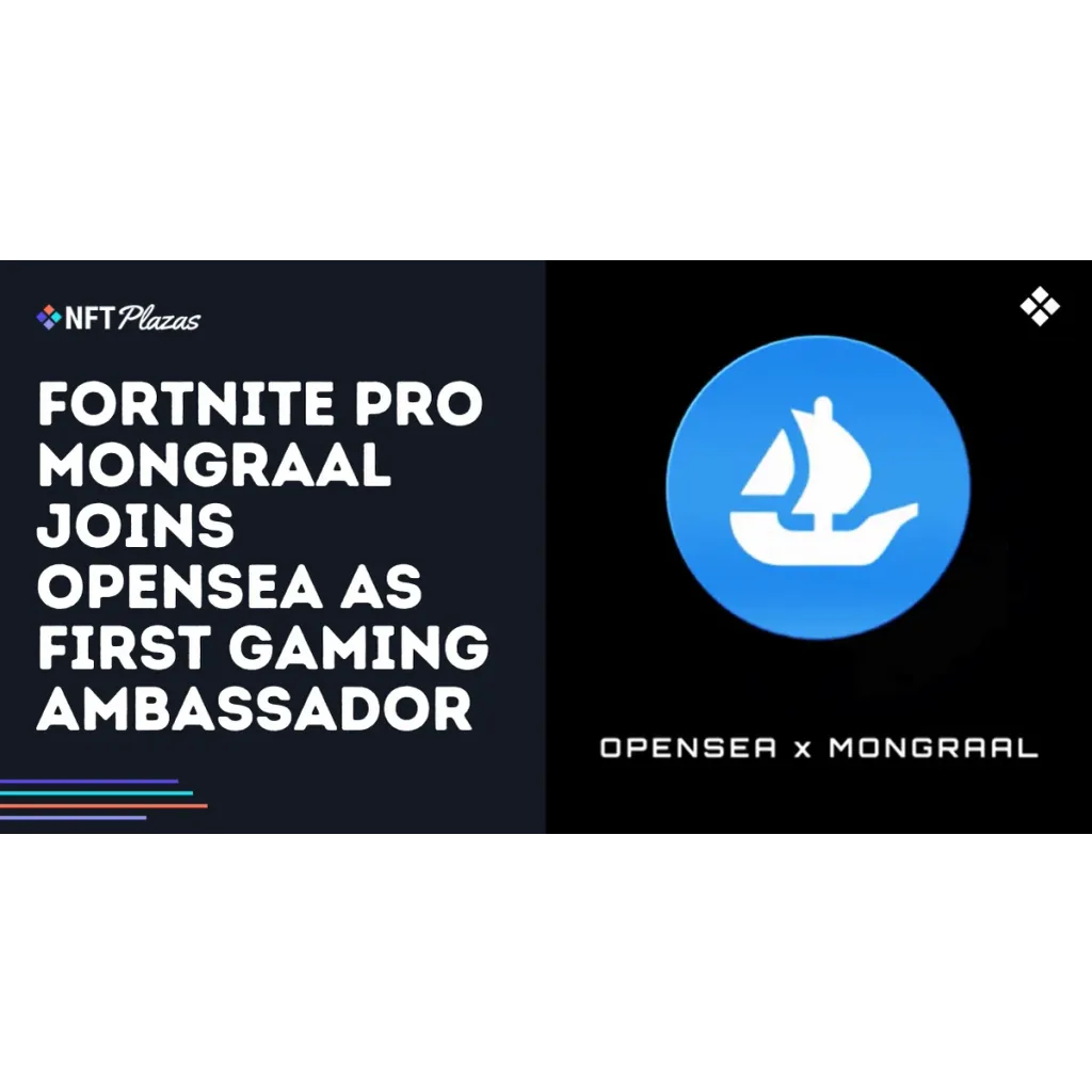 Fortnite Pro Mongraal Joins OpenSea as First Gaming Ambassador Fortnite Pro Mongraal Joins OpenSea as First Gaming Ambassador