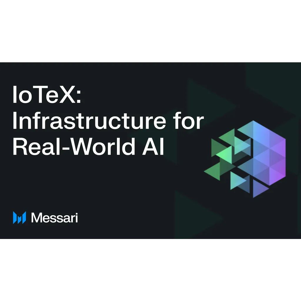 IoTeX builds decentralized infrastructure for real-world artificial intelligence applications IoTeX builds decentralized infrastructure for real-world artificial intelligence applications