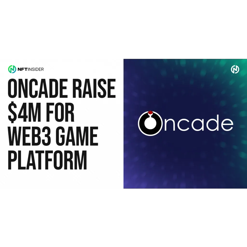 Oncade Raise M For Web3 Game Distribution Platform Oncade Raise M For Web3 Game Distribution Platform