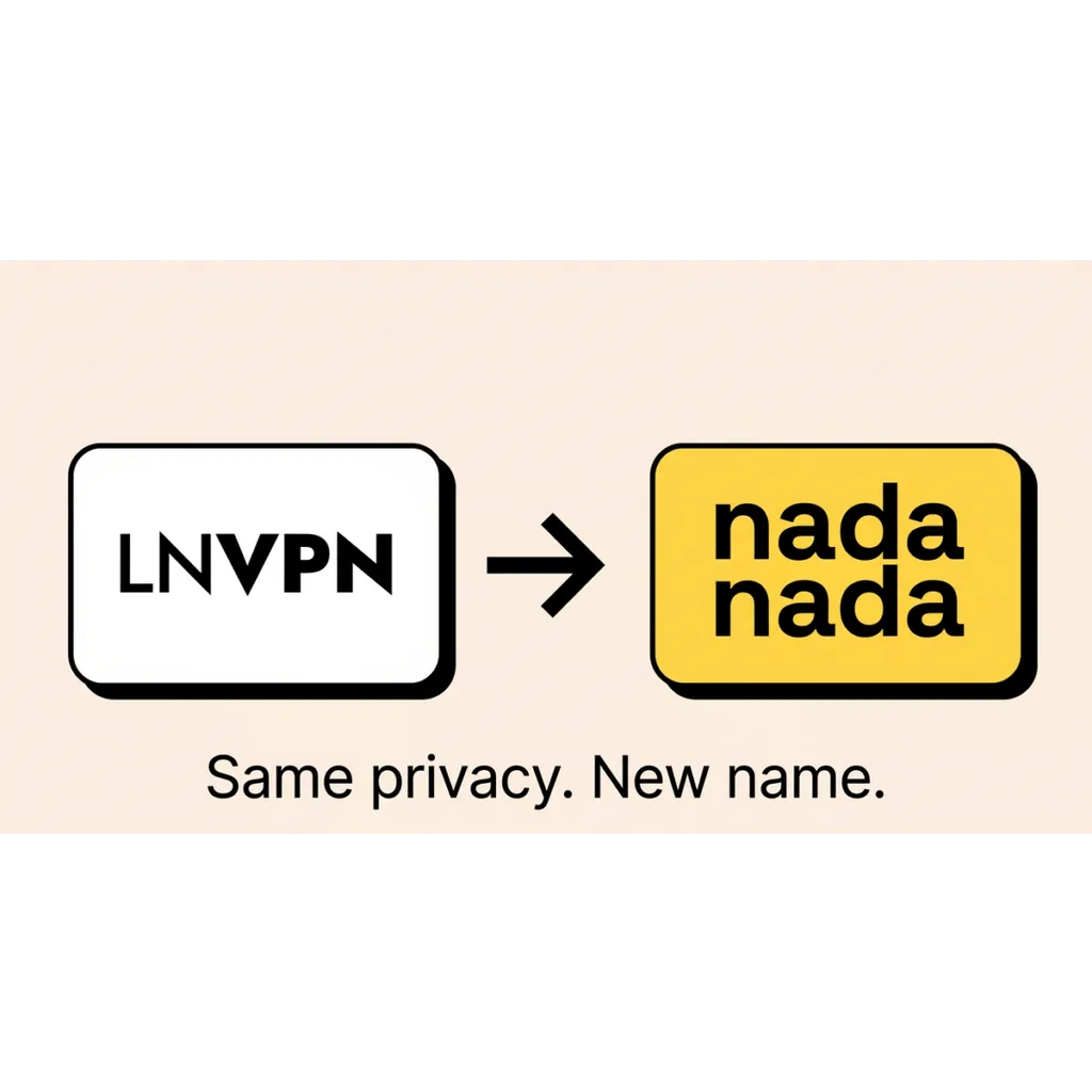LNVPN Rebrands To Nadanada.me As Privacy Infrastructure Expands With Anonymous ESIMs And Lightning Payments LNVPN Rebrands To Nadanada.me As Privacy Infrastructure Expands With Anonymous ESIMs And Lightning Payments