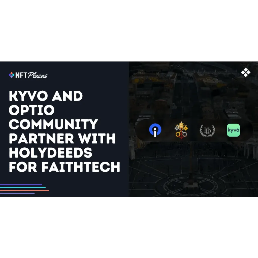 Kyvo and Optio Community Partner with HolyDeeds for FaithTech Kyvo and Optio Community Partner with HolyDeeds for FaithTech