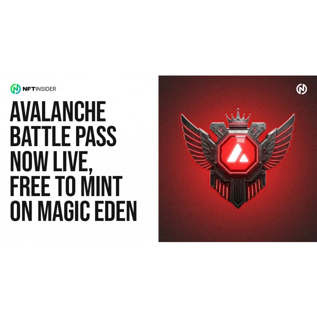 Avalanche Battle Pass Now Live, Free to Mint on Magic Eden Avalanche Battle Pass Now Live, Free to Mint on Magic Eden