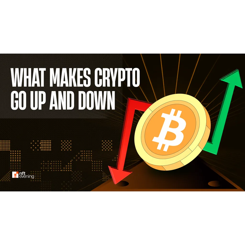 What Makes Crypto Go Up and Down: A Comprehensive Guide What Makes Crypto Go Up and Down: A Comprehensive Guide