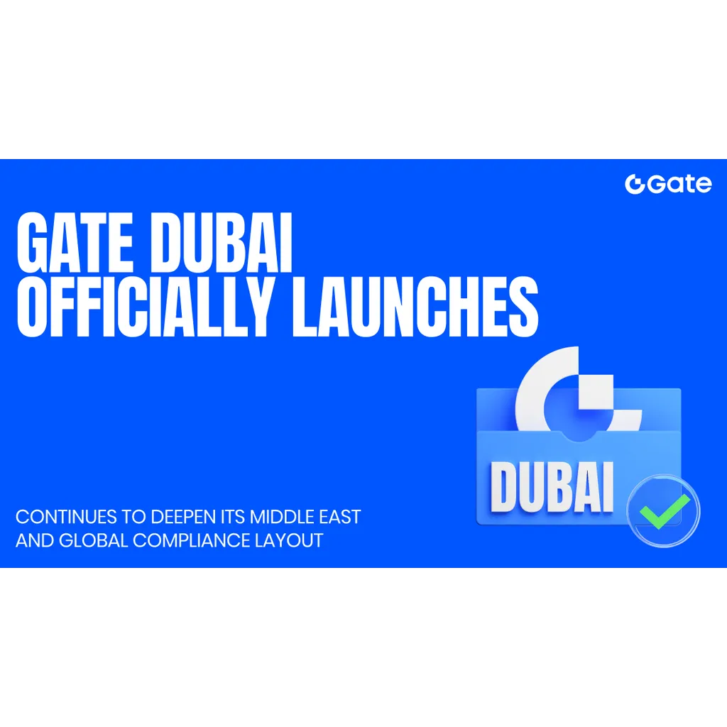 Gate Dubai Officially Launched, Continues to Deepen Its Middle East and Global Compliance Layout Gate Dubai Officially Launched, Continues to Deepen Its Middle East and Global Compliance Layout
