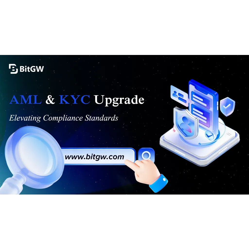 BitGW Exchange Enhances AML and KYC Frameworks to Strengthen Global Compliance Standards BitGW Exchange Enhances AML and KYC Frameworks to Strengthen Global Compliance Standards