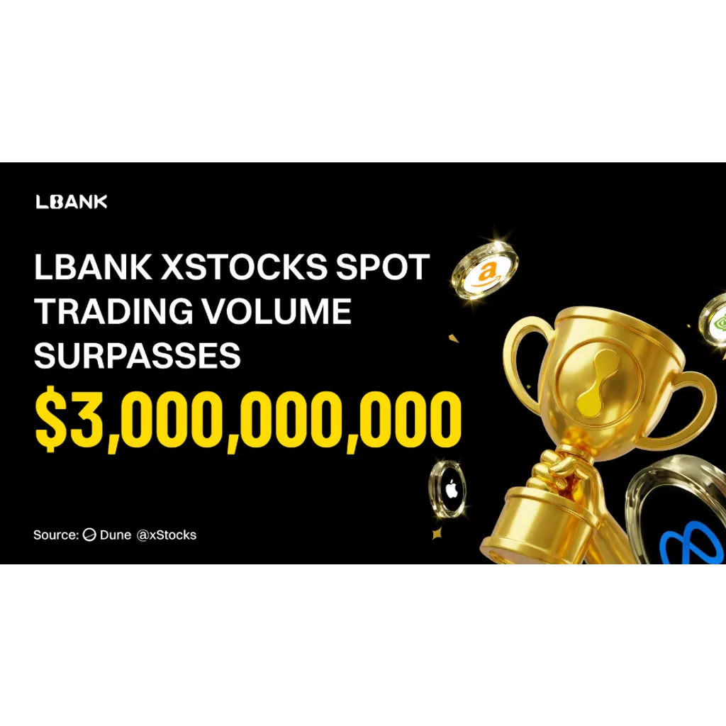 LBank xStock Spot Trading Volume Surpasses Billion, Securing 30% of the CEX Market LBank xStock Spot Trading Volume Surpasses Billion, Securing 30% of the CEX Market