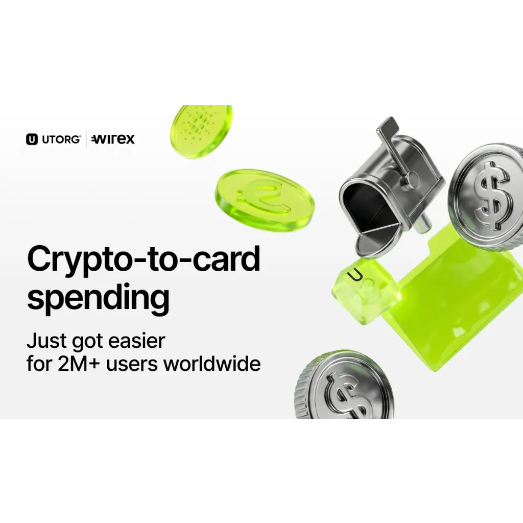 Wirex and Utorg Bring Seamless Crypto-to-Card Spending to 2M+ Users Worldwide Wirex and Utorg Bring Seamless Crypto-to-Card Spending to 2M+ Users Worldwide