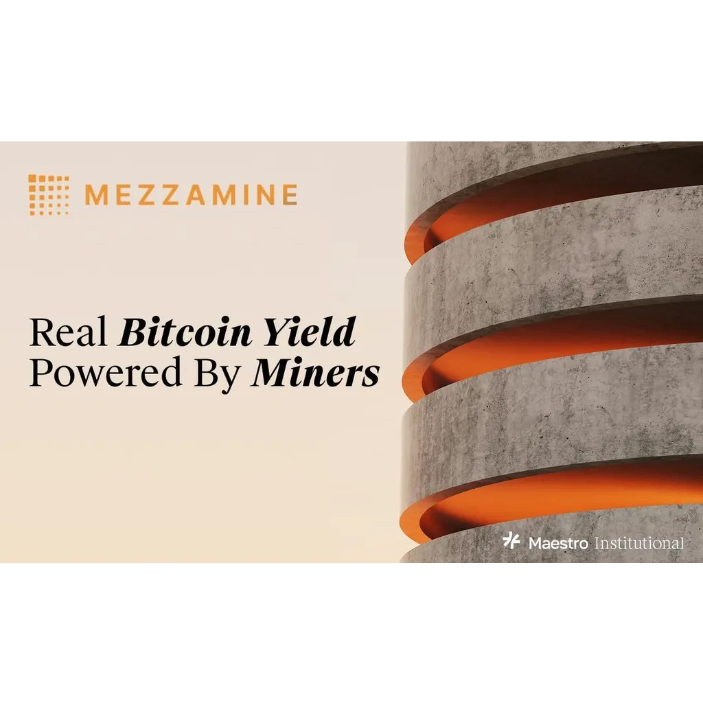 Maestro launches Mezzanine for Bitcoin-native institutional yield and mining economy support Maestro launches Mezzanine for Bitcoin-native institutional yield and mining economy support