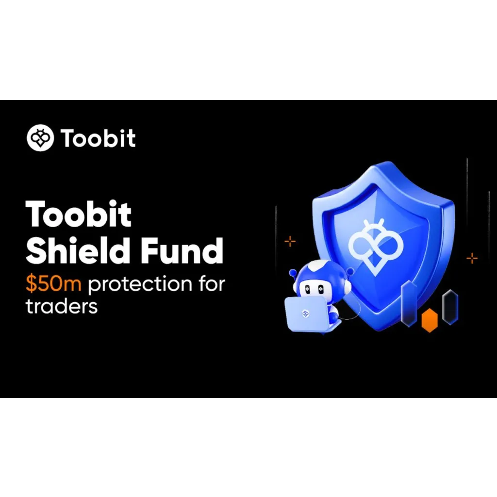 Crypto exchange Toobit introduces fifty million dollar protection fund for users Crypto exchange Toobit introduces fifty million dollar protection fund for users