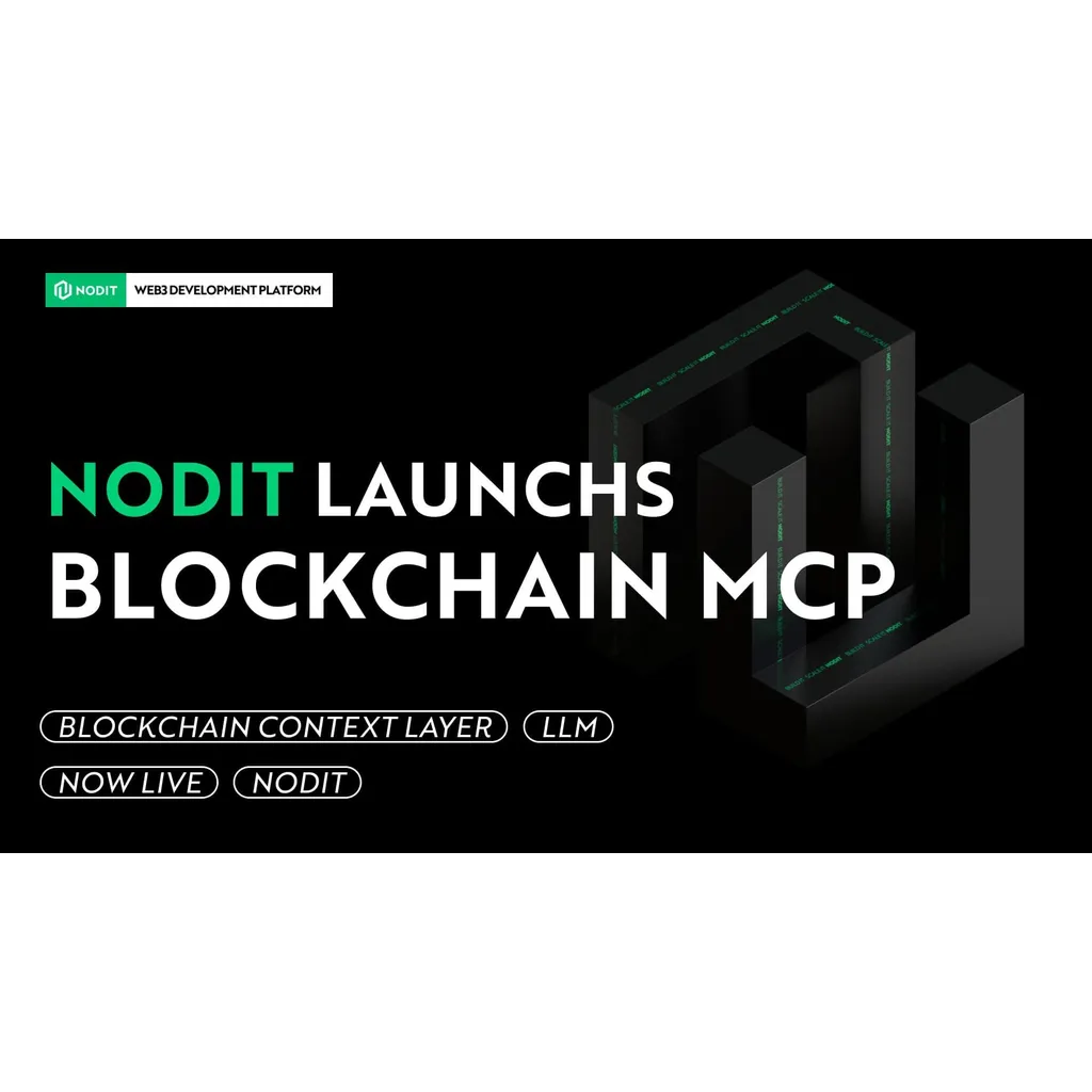 Nodit Launches Blockchain MCP to Bring Blockchain Context to GPTs and AI Tools Nodit Launches Blockchain MCP to Bring Blockchain Context to GPTs and AI Tools