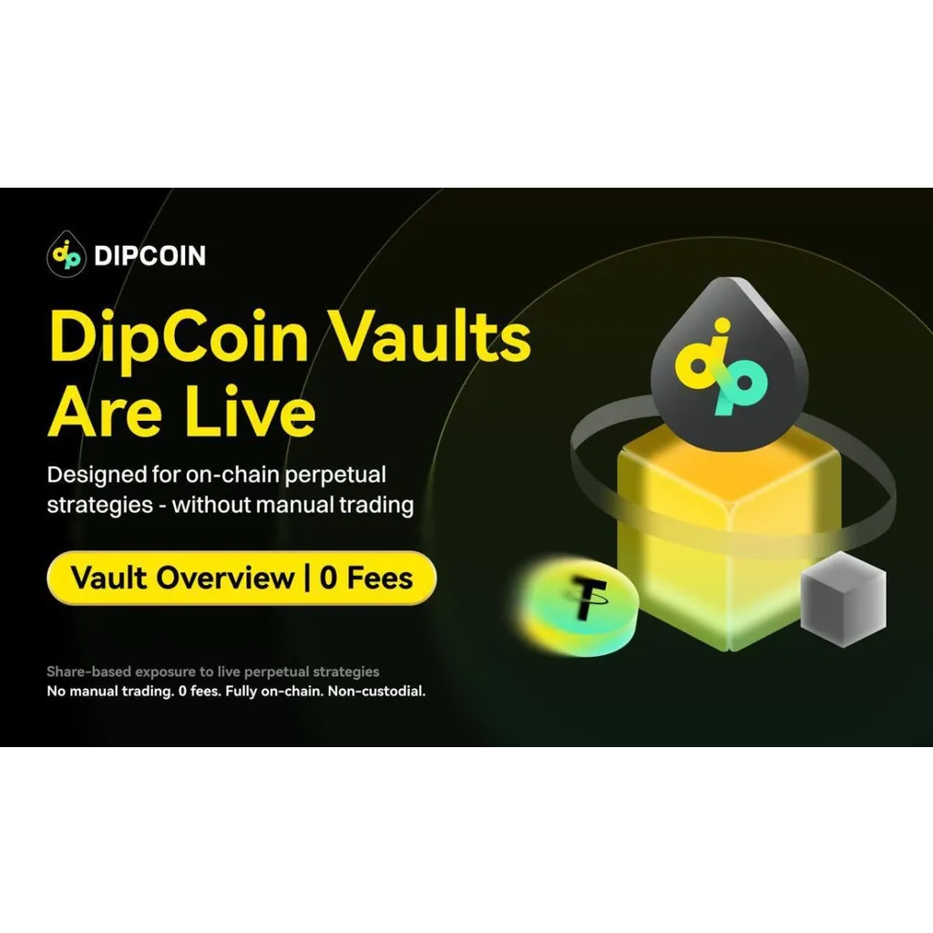 DipCoin Launches Vaults, Bringing On-Chain Strategy Trading to Perpetual Markets DipCoin Launches Vaults, Bringing On-Chain Strategy Trading to Perpetual Markets