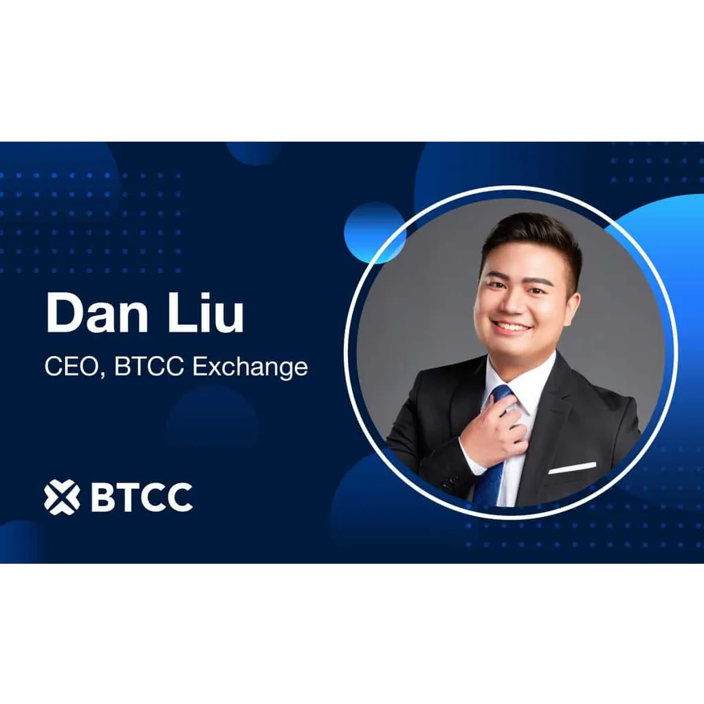 BTCC Exchange Appoints Dan Liu as CEO Ahead of 14th Anniversary Milestone BTCC Exchange Appoints Dan Liu as CEO Ahead of 14th Anniversary Milestone