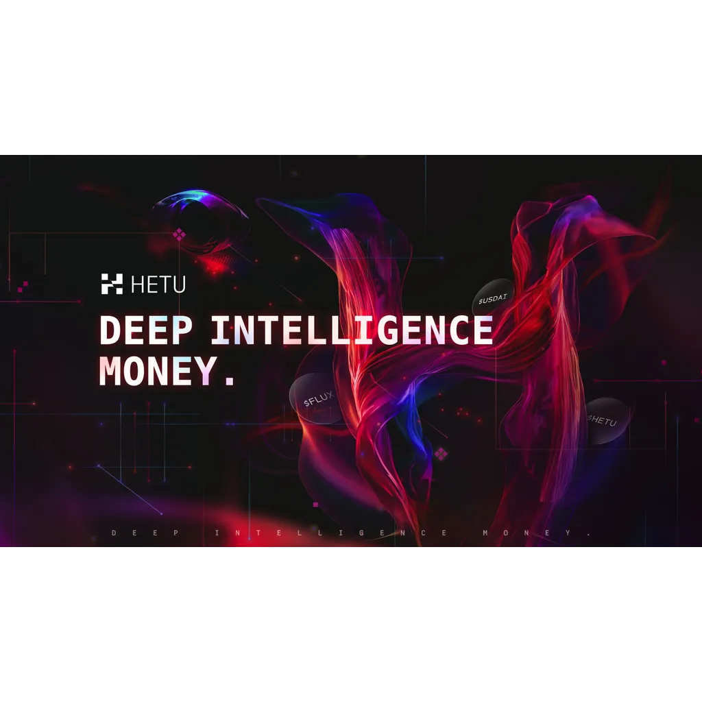 Hetu 3.0 launches as deep intelligence money system with algorithmic financial capabilities Hetu 3.0 launches as deep intelligence money system with algorithmic financial capabilities