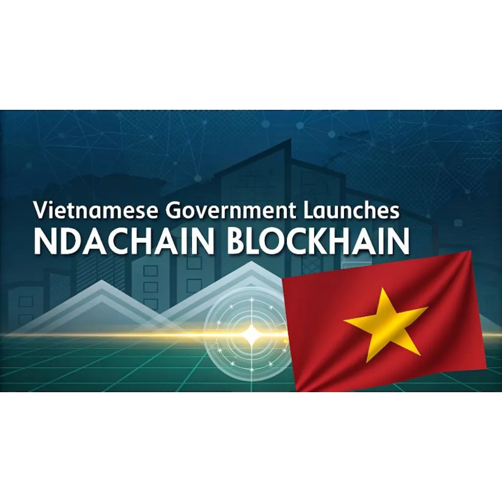 Vietnam Launches National Blockchain Platform to Secure Digital Identity and Government Records Vietnam Launches National Blockchain Platform to Secure Digital Identity and Government Records