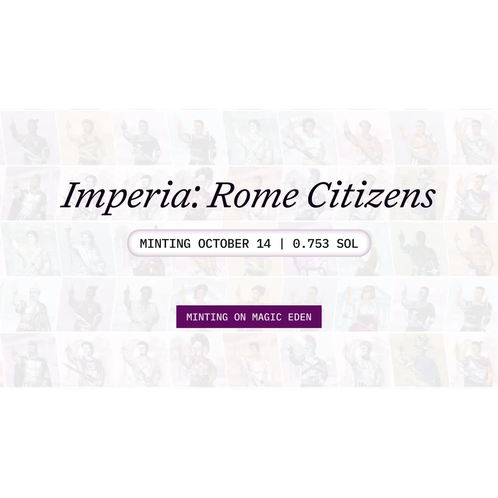 Rome launches Imperia genesis NFT collection on Magic Eden launchpad Rome launches Imperia genesis NFT collection on Magic Eden launchpad
