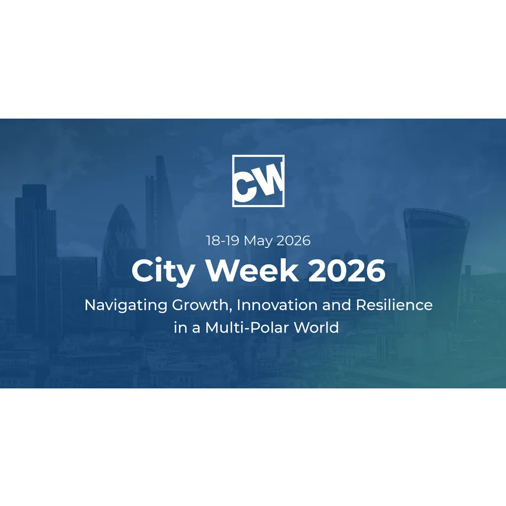 City Week returns to London on 18-19 May: Join your peers from the international financial services community City Week returns to London on 18-19 May: Join your peers from the international financial services community